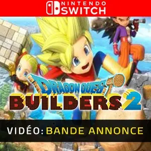 Dragon Quest Builders 2 Nintendo Switch Bande-annonce Vidéo