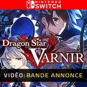 Dragon Star Varnir Nintendo Switch Bande-annonce Vidéo