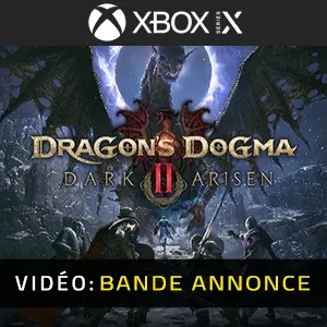 Dragon's Dogma 2: Dark Arisen Xbox Series - Bande-annonce