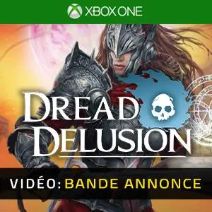 Dread Delusion Xbox One - Bande-annonce Vidéo