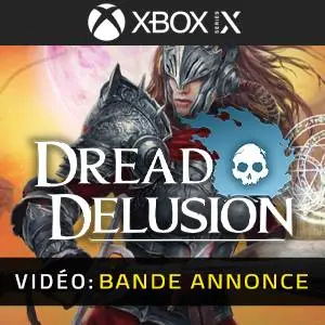 Dread Delusion Xbox Series - Bande-annonce Vidéo