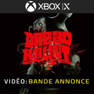 DreadHaunt Xbox Series - Bande-annonce