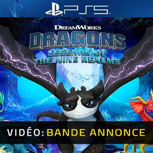 DreamWorks Dragons Legends of The Nine Realms - Bande-annonce vidéo