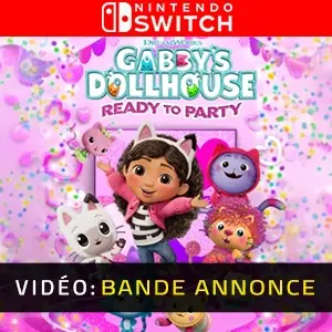 DreamWorks Gabby’s Dollhouse: Ready to Party Nintendo Switch - Bande-annonce