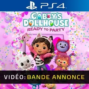 DreamWorks Gabby’s Dollhouse: Ready to Party PS4 - Bande-annonce