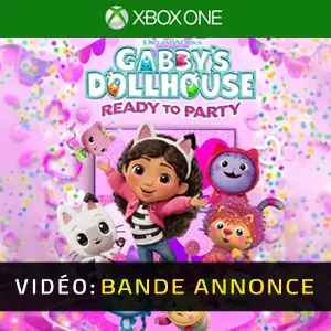DreamWorks Gabby’s Dollhouse: Ready to Party Xbox One - Bande-annonce