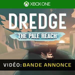 DREDGE The Pale Reach Xbox One
