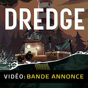 DREDGE - Bande-annonce Vidéo