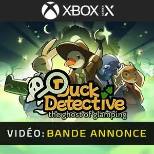 Duck Detective: The Ghost of Glamping Xbox Series - Bande-annonce