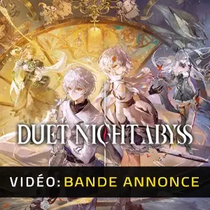 Duet Night Abyss - Bande-annonce Vidéo