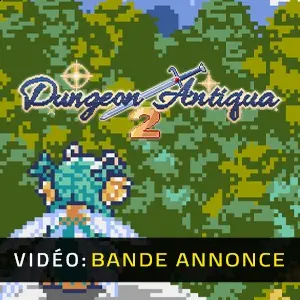 Dungeon Antiqua 2 - Bande-annonce