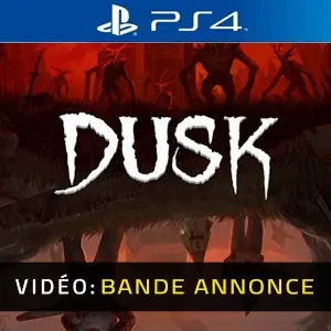 DUSK PS4 Bande-annonce vidéo