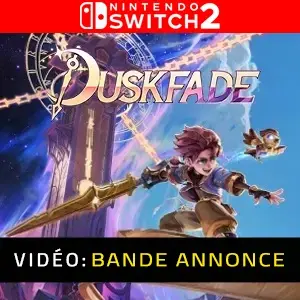 Duskfade Nintendo Switch 2 – Bande-annonce
