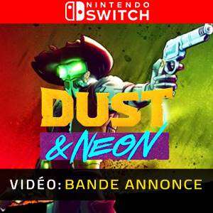 Dust & Neon Nintendo Switch - Bande-annonce