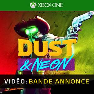 Dust & Neon Xbox One - Bande-annonce