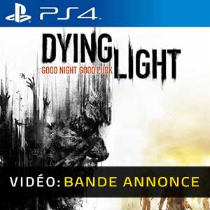 Dying Light PS4 Bande-annonce Vidéo