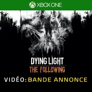 Dying Light The Following Xbox One - Bande-annonce