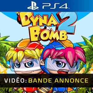 Dyna Bomb 2 PS4- Bande-annonce vidéo