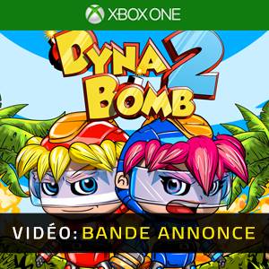 Dyna Bomb 2 Xbox One- Bande-annonce vidéo
