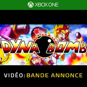 Dyna Bomb Xbox One Bande-annonce Vidéo