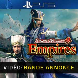 Dynasty Warriors 9 Empires PS5 Bande-annonce Vidéo