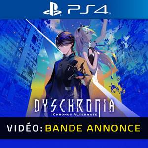DYSCHRONIA: Chronos Alternate PS4 - Bande-annonce