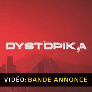 Dystopika - Bande-annonce