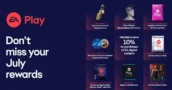 EA Play : Le calendrier des récompenses de juillet 2026