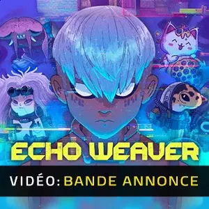 Echo Weaver - Bande-annonce