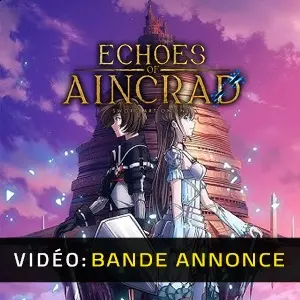 Echoes of Aincrad - Bande-annonce