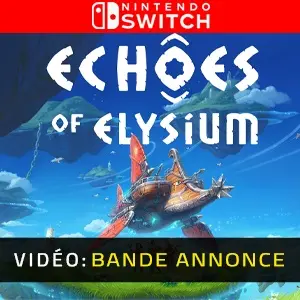 Echoes of Elysium Nintendo Switch - Bande-annonce
