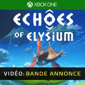 Echoes of Elysium Xbox One - Bande-annonce