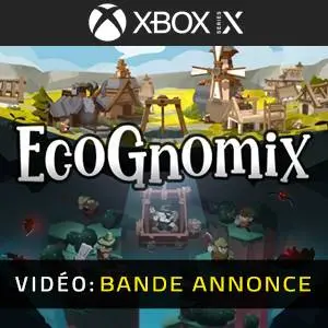EcoGnomix Xbox Series Bande-annonce