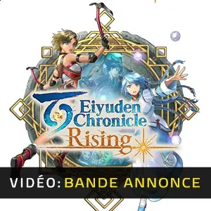 Eiyuden Chronicle Rising - Bande-annonce vidéo