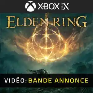 Elden Ring Xbox Series X Bande-annonce Vidéo
