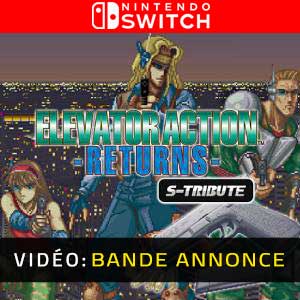 Elevator Action Returns S-Tribute Nintendo Switch- Bande-annonce Vidéo