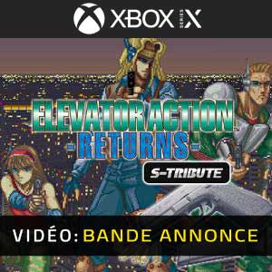 Elevator Action Returns S-Tribute Xbox Series- Bande-annonce Vidéo