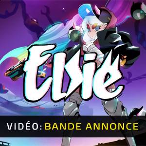 Elsie - Bande-Annonce Vidéo