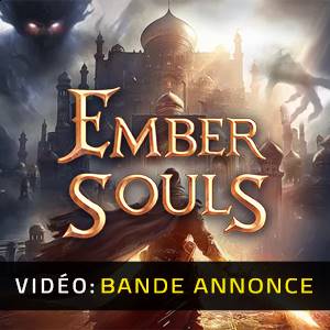 Ember Souls VR - Bande-annonce