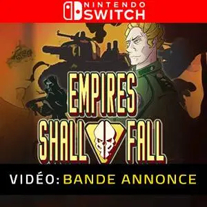 Empires Shall Fall Nintendo Switch - Bande-annonce