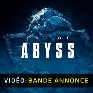 End of Abyss - Bande-annonce Vidéo