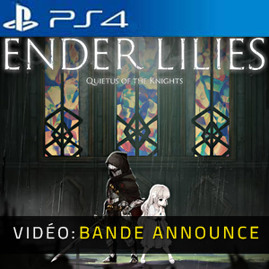 ENDER LILIES Quietus of the Knights - Bande-annonce vidéo