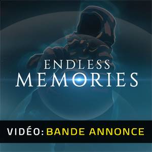 Endless Memories Video Trailer