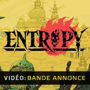 Entropy - Bande-annonce Vidéo
