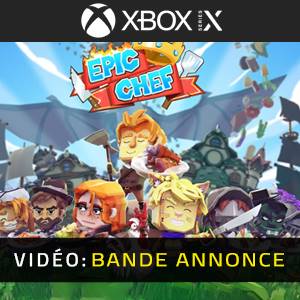 Epic Chef Xbox Series - Bande-annonce