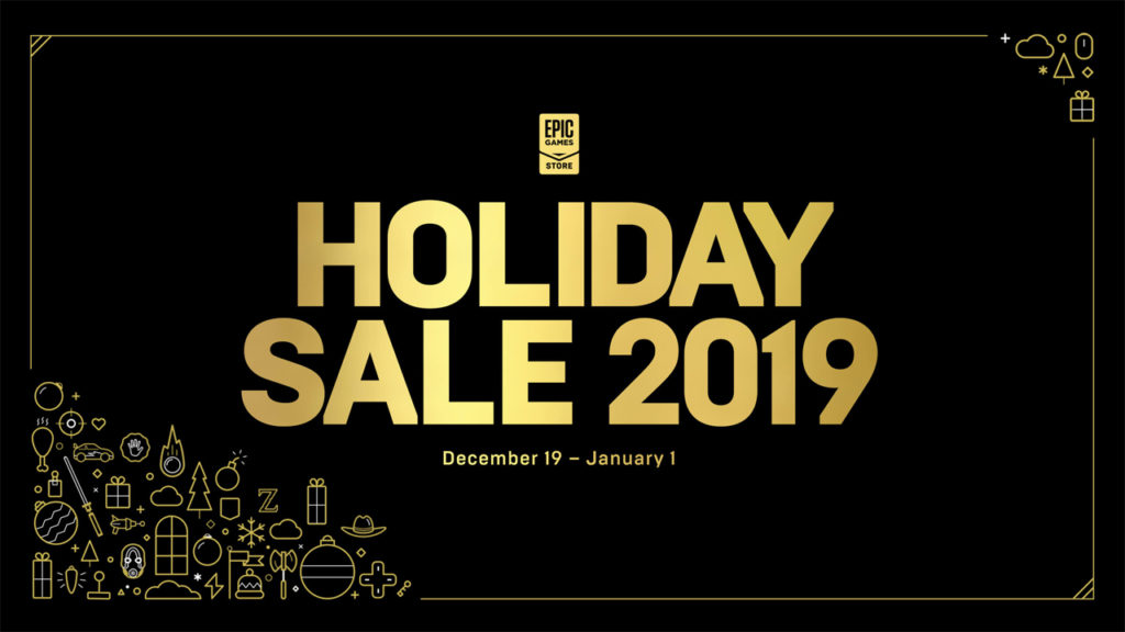 Epic Games Store Holiday Sale 2019 Maintenant en direct