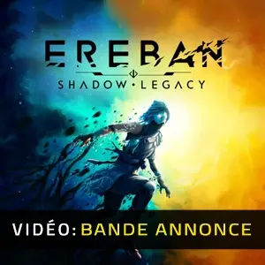 Ereban: Shadow Legacy - Bande-annonce