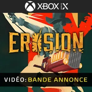 Erosion Xbox Series - Bande-annonce Vidéo