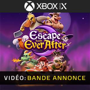 Escape from Ever After - Bande-annonce Vidéo