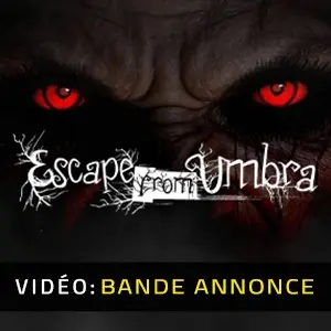 Escape from Umbra - Bande-annonce vidéo